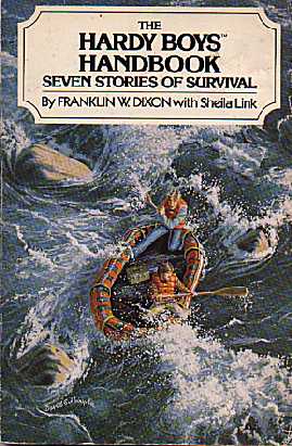 The Hardy Boys Handbook: Seven Stories Of Survival